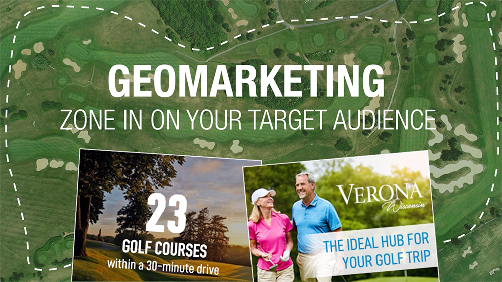 Geo marketing: zone in on your target audience; aerial view of a golf course marked with a boundary and overlayed with two Verona Area Chamber of Commerce digital golf ads