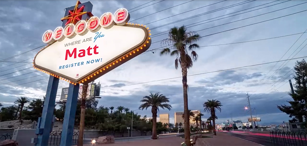 Vegas welcome sign personalized to invite Matt to a Marketo conference