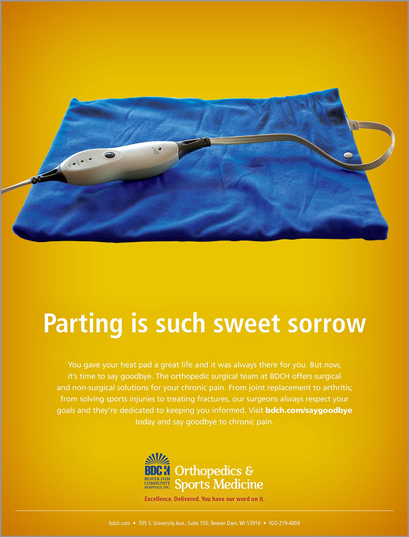 Beaver Dam Community Hospital orthopedics print ad: Parting is such sweet sorrow. Picture of a heating pad.