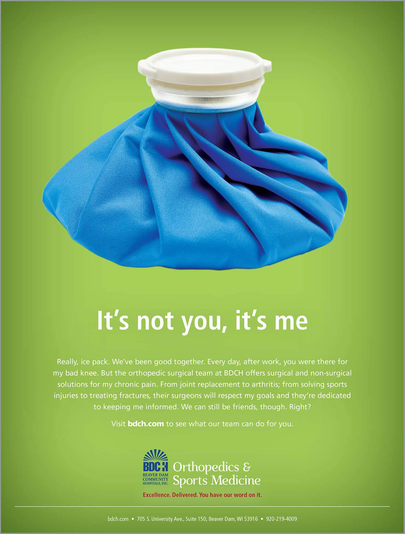 Beaver Dam Community Hospital orthopedics print ad: It's not you; it's me. Image of a ice pack