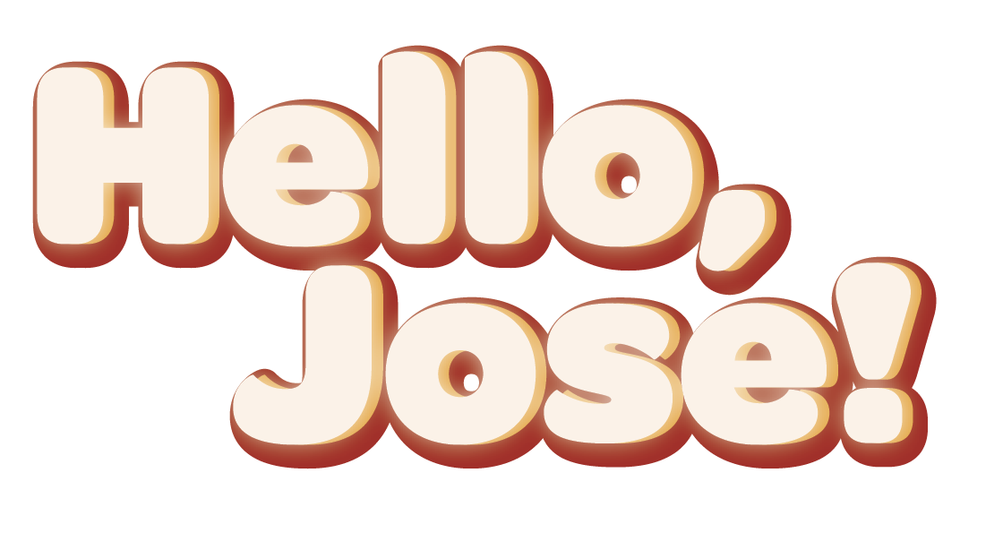 Hello, Jose