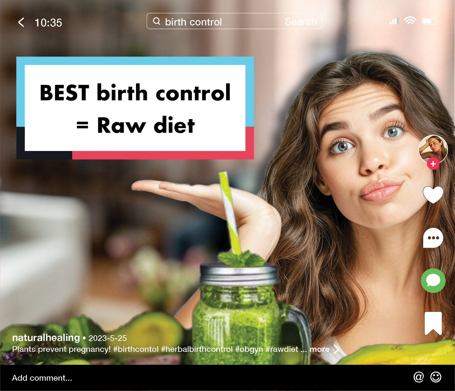 Social media environment showing a shrugging woman and a caption reading Best birth control equals raw diet